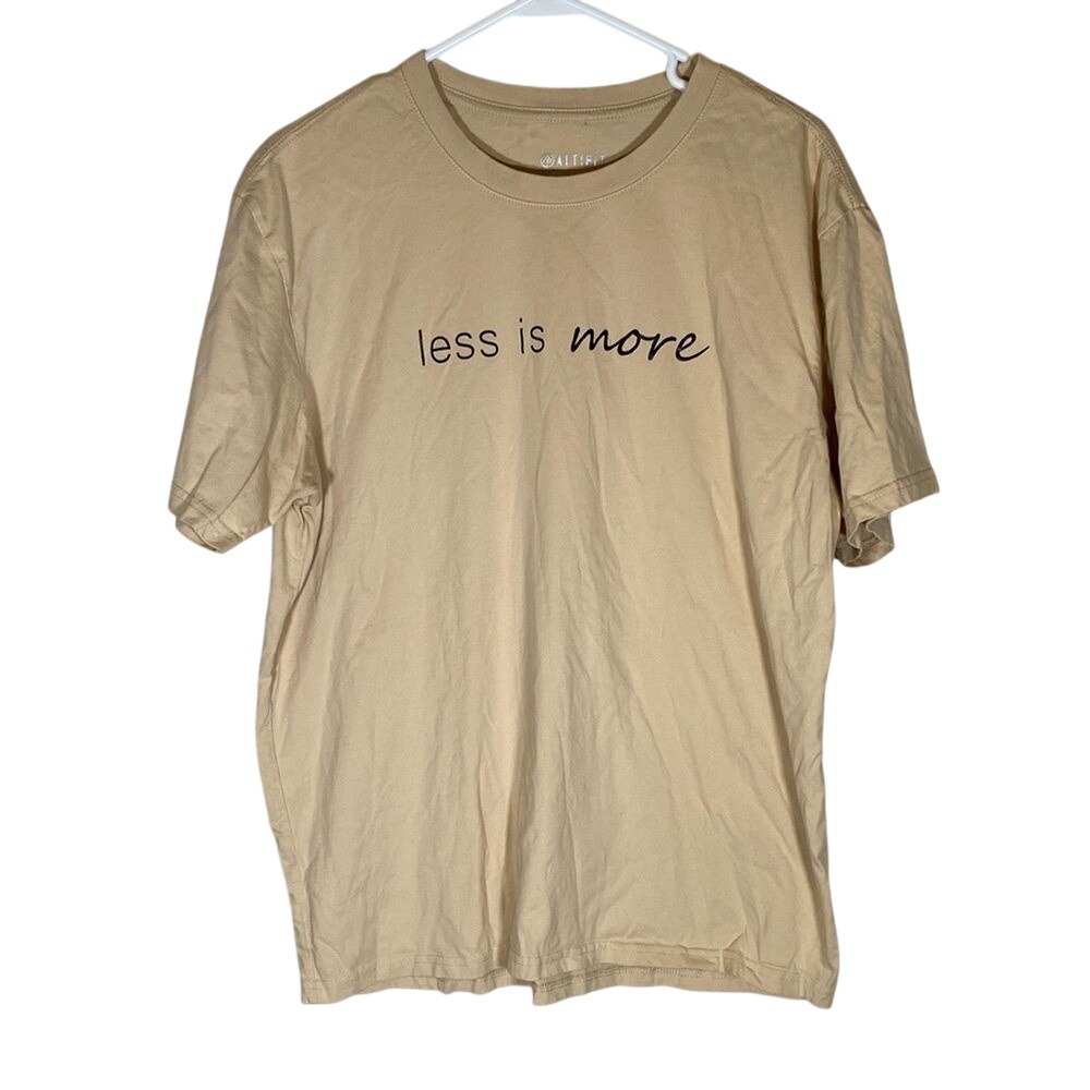 Less is more graphic Tan Short Sleeve Tee size large unisex